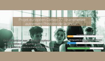 Le projet européen Convoi 77 : transmettre autrement l’histoire de la Shoah